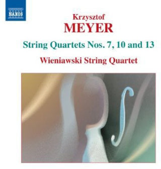 the album cover for Wieniawski String Quartet - Complete String Quartets: Nos 7 & 10 & 13