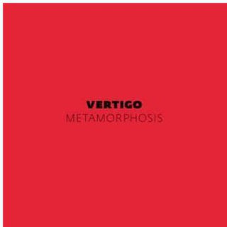 the album cover for Vertigo - Metamorphosis