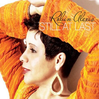 the album cover for Robin Alexis - Still at Last