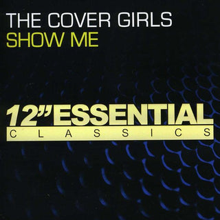the album cover for Cover Girls - Show Me