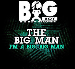 the album cover for Big Man - I'm a Big Big Man