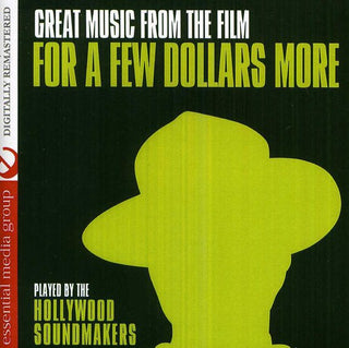 the album cover for Hollywood Soundmakers - For a Few Dollars More