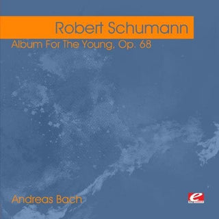 the album cover for Teo Macero - Schumann: Album For The Young, Op. 68 [Remastered]