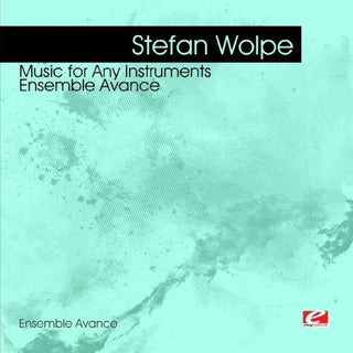the album cover for Andrew Ball - Wolpe: Music for Any Instruments