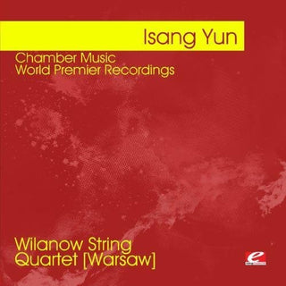 the album cover for Isang Yun - Yun: Chamber Music