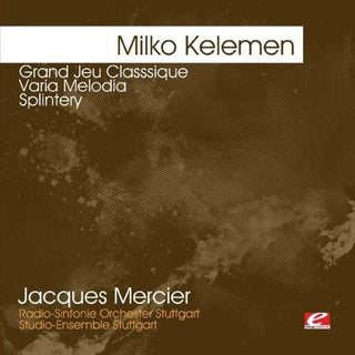 the album cover for Milko Kelemen - Kelemen: Grand Jeu Classsique - Varia Melodia