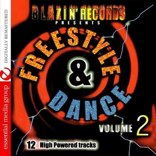 the album cover for Blazin Records Presents Freestyle & Dance 12 Hig - Freestyle & Dance 2: 12 High Powered Tracks / Various
