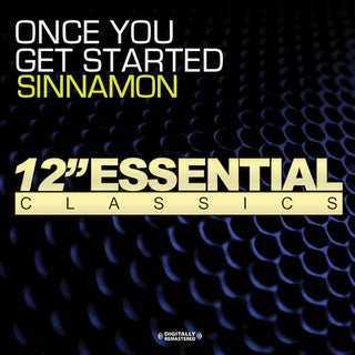 the album cover for Sinnamon - Once You Get Started