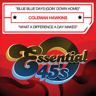 the album cover for Coleman Hawkins - Blue Blue Days