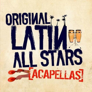 the album cover for Original Latin All-Stars - Acapellas