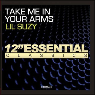 the album cover for Lil Suzy - Take Me in Your Arms