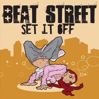 the album cover for Beat Street - Set It Off