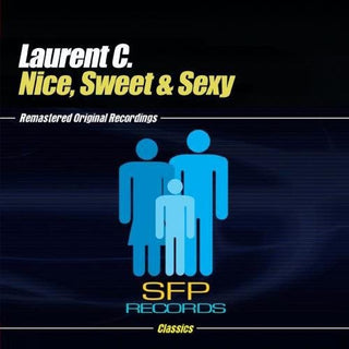 the album cover for Laurent C - Nice, Sweet & Sexy
