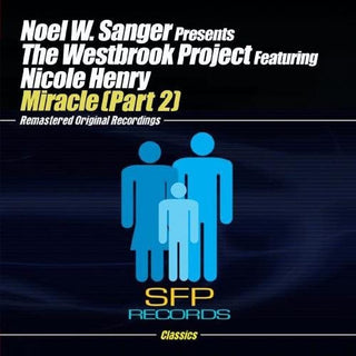 the album cover for Noel W Sanger Presents The Westbrook Project - Miracle Part 2
