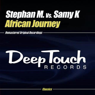 the album cover for Stephan M Vs Samy K - African Journey