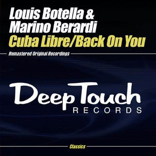 the album cover for Louis Botella & Marino Berardi - Cuba Libre / Back on You