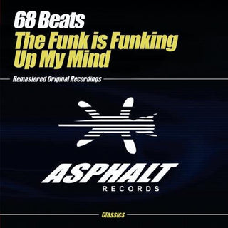 the album cover for 68 Beats - Funk Is Funking Up My Mind