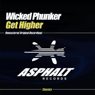 the album cover for Wicked Phunker - Get Higher
