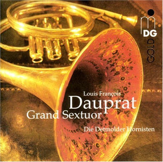 the album cover for L.F. Dauprat - Grand Sextet