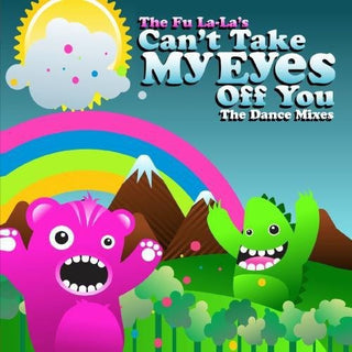 the album cover for Fu La Las - Cant Take My Eyes Off You