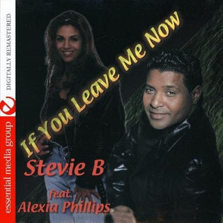 the album cover for Stevie B. - If You Leave Me Now