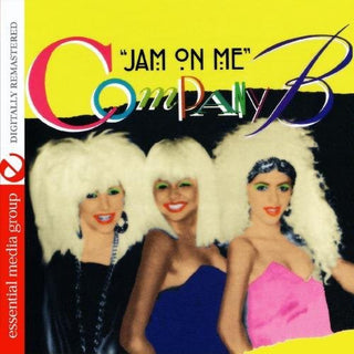 the album cover for Company B - Jam on Me