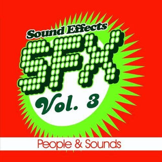 the album cover for Sfx-People & Sounds - SFX, Vol. 3 - People & Sounds