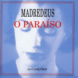 the album cover for Madredeus - O Paraiso