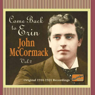 the album cover for John Mccormack - Come Back to Erin