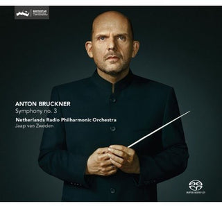 the album cover for Bruckner / Netherlands Radio Po / Van Zweden - Symphony No. 3