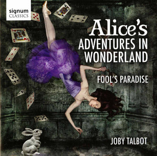 the album cover for Joby Talbot - Alice's Adventures in Wonderland