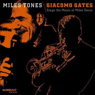 the album cover for Giacomo Gates - Miles Tones