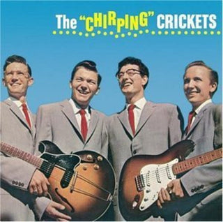 Buddy Holly & Crickets- Chirping Crickets