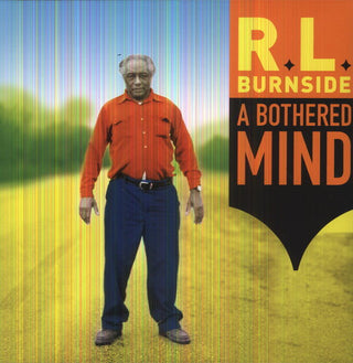 R.L. Burnside- A Bothered Mind