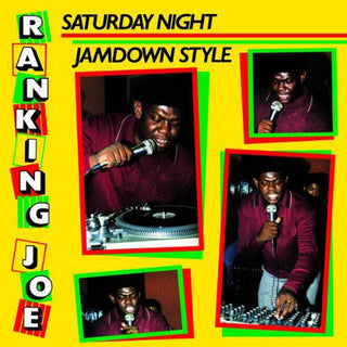 Ranking Joe- Saturday Night Jamdown Style