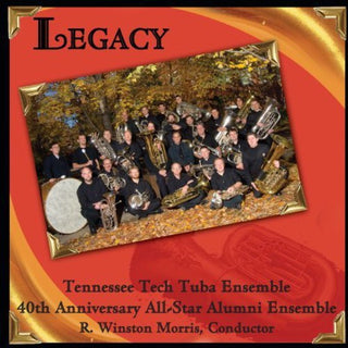 the album cover for Tennessee Tech Tuba Ensemble - Legacy