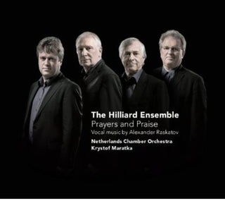 the album cover for Raskatov / Hilliard Ensemble - Prayers & Praise