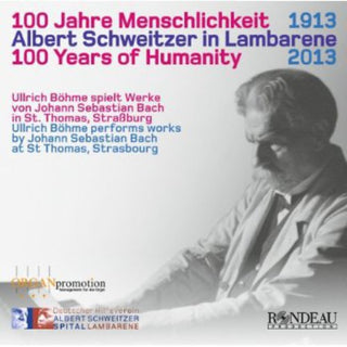 the album cover for Ullrich Boehme - 100 Years of Humanity: Schweitzer in Lambarene