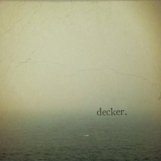 the album cover for Decker. - Slider
