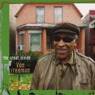 the album cover for Von Freeman - Great Divide