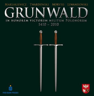 the album cover for Grunwald / Maklakiewicz / Twardowski / Moryto - In Honor of Polish Warriors 1410-2010