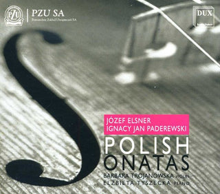 the album cover for Elsner / Paderewski / Trojanowska / Tyszecka - Polish Sonatas