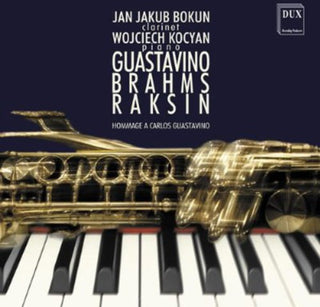 the album cover for Guastavino / Brahms / Raskin / Bokun / Kocyan - Hommage to Carlos Guastavino