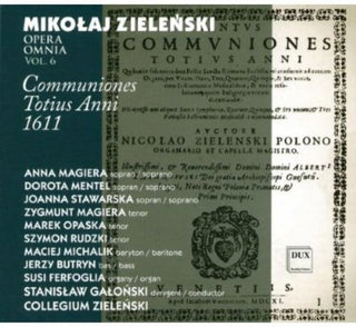 the album cover for Collegium Zielenski - Opera Omnia 6: Communiones Totius Anni 1611