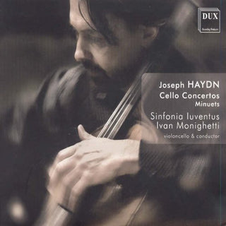 the album cover for Haydn / Polish Sinfonia Iuventus / Minighetti - Cello Concerto in C & D Major