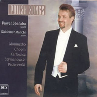 the album cover for Moniuszko / Chopin / Skaluba / Malicki - Polish Songs