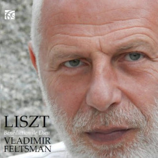 the album cover for Liszt / Vladimir Feltsman - Benediction de Dieu