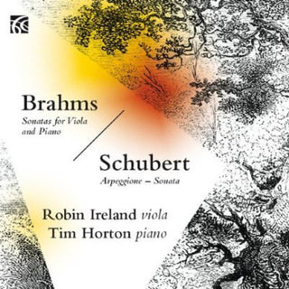 the album cover for Brahms / Ireland / Horton - Sonatas for Viola & Piano / Schubert