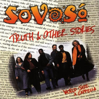 the album cover for SoVoS¢ - Truth and Other Stories
