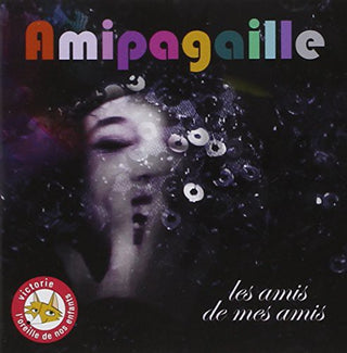 the album cover for Amipagaille - Les Amis de Mes Amis